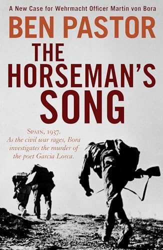 The Horseman's Song (Martin Bora, Band 6) von Bitter Lemon Press